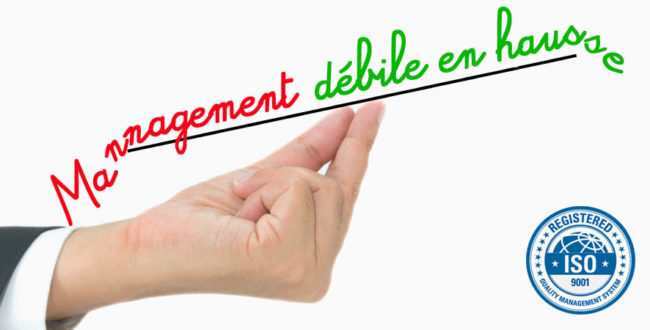 Management débile.